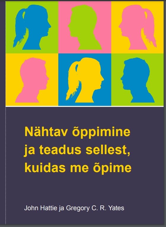 Nähtav õppimine ja teadus sellest, kuidas me õpime raamatu kaanepilt