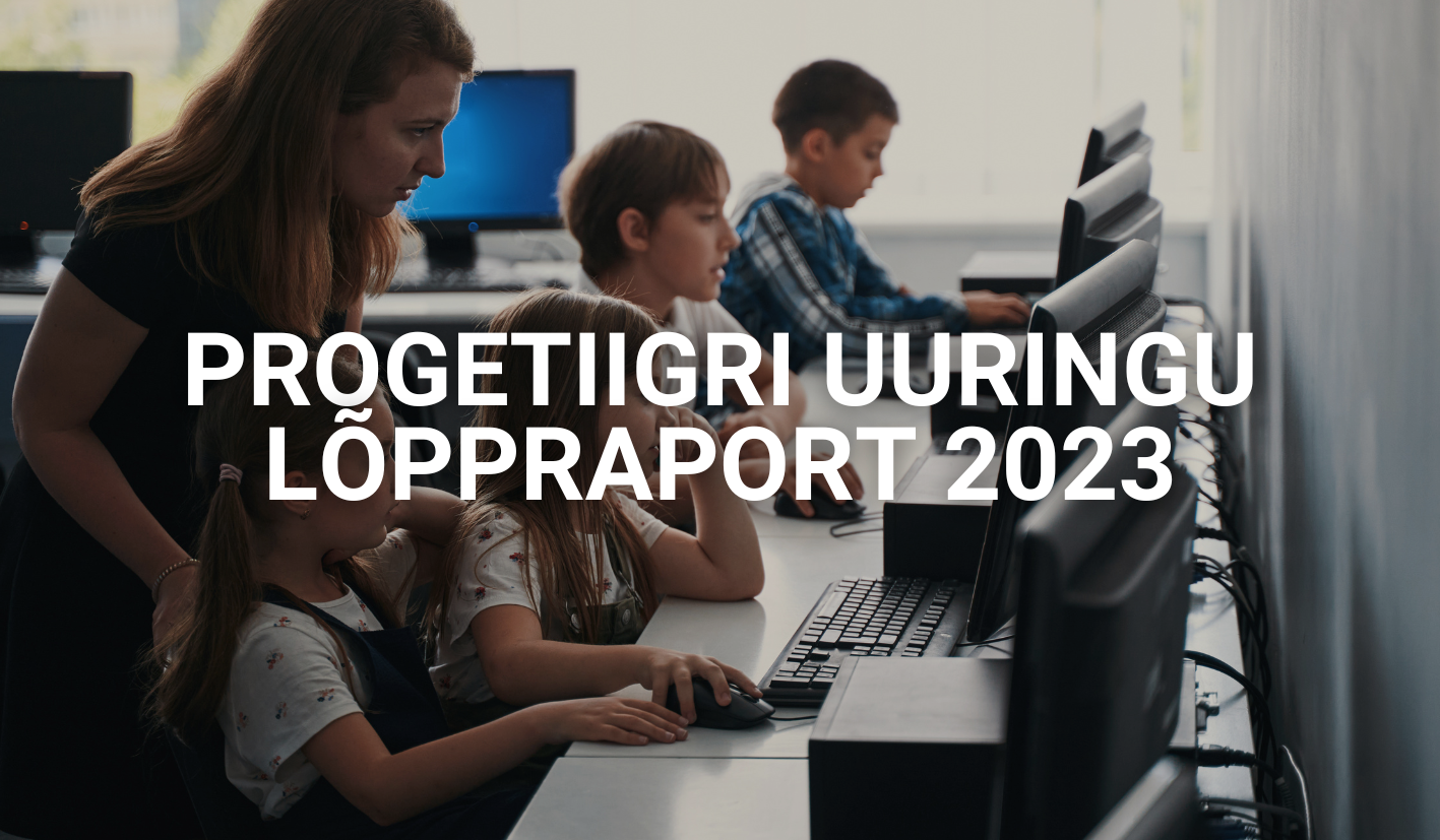 Progetiigri uuringu lõppraport 2023